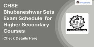 CHSE Bhubaneshwar Sets Exam Schedule 2023-24 for Higher Secondary Courses; Check Details Here